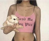 SEND ME DOG PICS CROP TOP